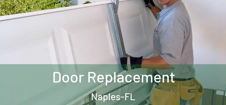 Door Replacement Naples-FL